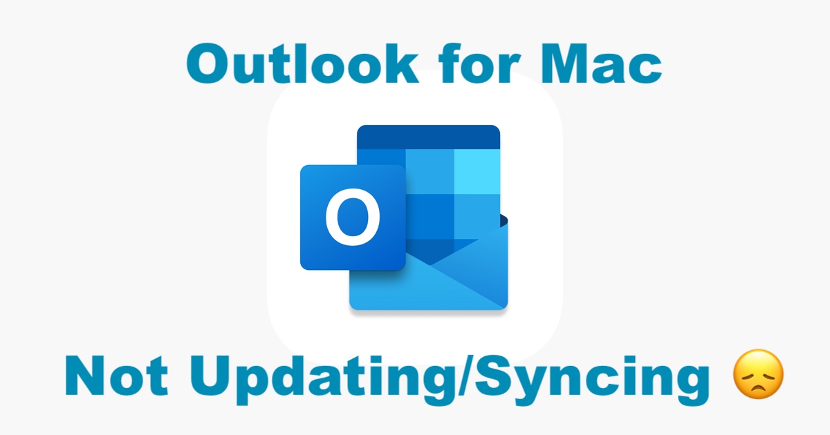Outlook App not syncing for Mac Fix