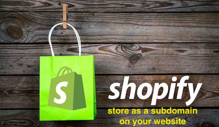 How to add a Shopify Store as a Subdomain of your Website